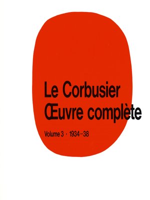 cover image of Le Corbusier--Œuvre complète Volume 3